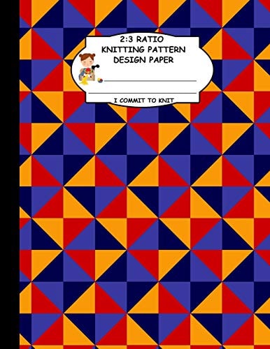 2 3 Ratio Knitting Pattern Design Paper. I Commit To Knit: Knitting Crochet Graph Paper For Designing Your Own Patterns. Red Orange Blue Diamond Shapes Geometric Pattern Cover.