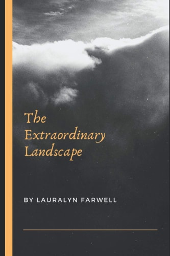 The Extraordinary Landscape