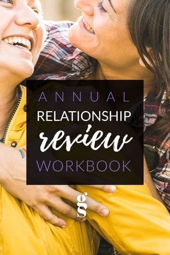 Annual Relationship Review A Guide for Intentional Lasting Connection in Relationships