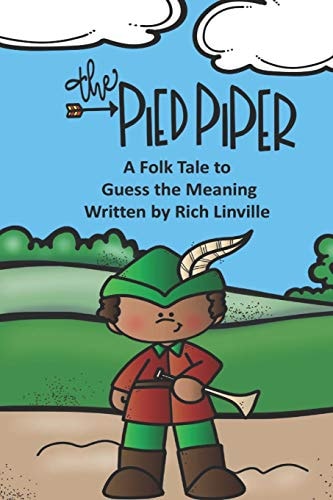 The Pied Piper a Folk Tale to Guess the Meaning