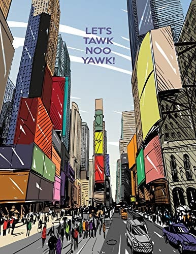 Let's Tawk Noo Yawk! Big City Storybook