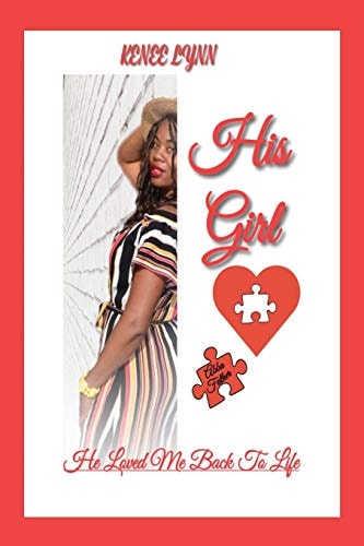 His Girl He Love Me Back To Life