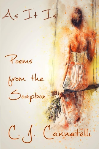 As It Is Poems from the Soapbox