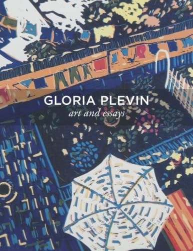 Gloria Plevin Art and Essays