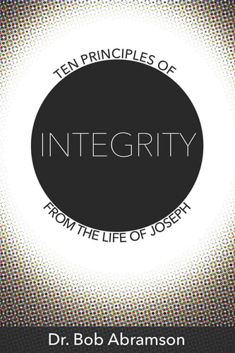 Ten Principles of Integrity from the Life of Joseph