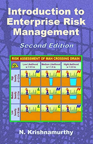 Introduction to Enterprise Risk Management Better and More on How to Identify and Manage Enterprise Hazards