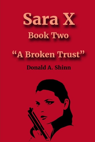 Sara X A Broken Trust
