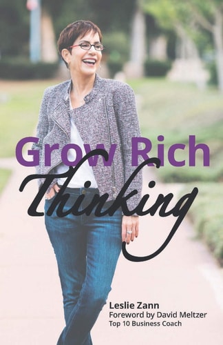 Grow Rich Thinking Mindset + Action = Outrageous Achievement