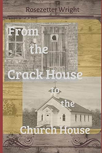 From the Crack House to the Church House