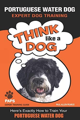 PORTUGUESE WATER DOG Expert Dog Training "Think Like a Dog" Here's Exactly How to Train Your Portuguese Water Dog