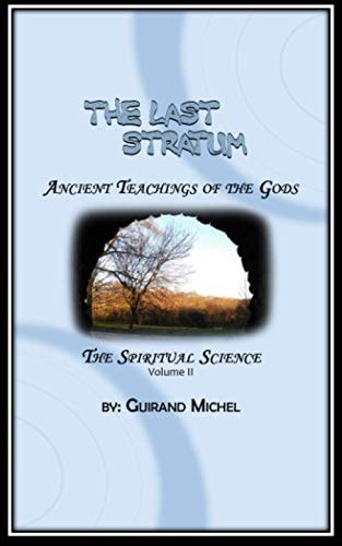 The Last Stratum The Spiritual Science