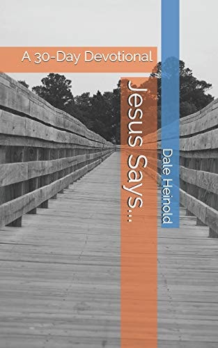 Jesus Says... A 30-Day Devotional