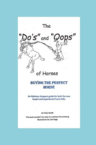 The "Do's" and "Oops" of Horses Buying the Perfect Horse