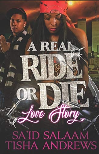 A Real RIDE Or DIE Love Story