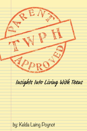 Twph Insights Into Living With Teens