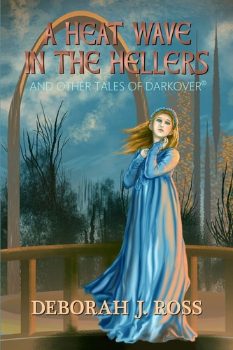 A Heat Wave in the Hellers And Other Tales of Darkover