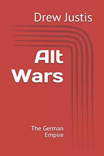 Alt Wars The German Empire