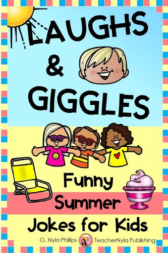 Laughs and Giggles Funny Summer Jokes for Kids
