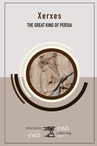 Xerxes The Great King of Persia