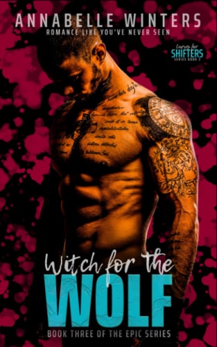 Witch for the Wolf: a Paranormal Shifter Romance Novel