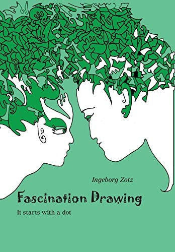 Fascination Drawing It Starts with a Dot