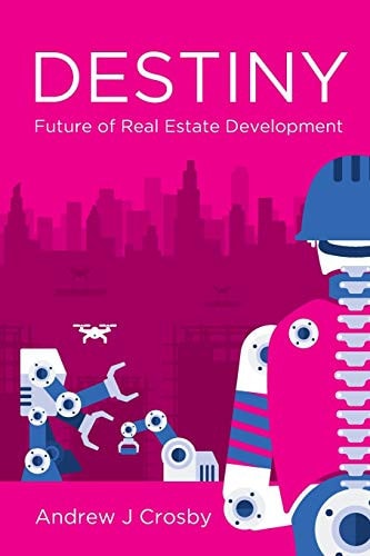 Destiny Future of Real Estate Development