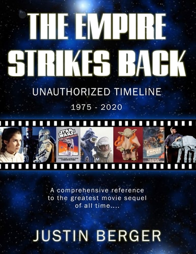 The Empire Strikes Back Unauthorized Timeline 1975-2020