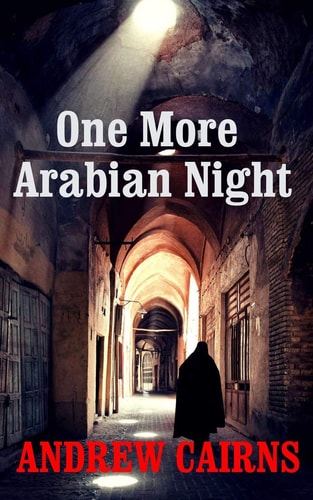 One More Arabian Night Book II in The Witch's List Trilogy