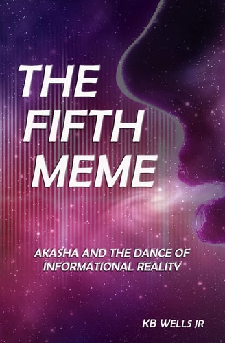 The Fifth Meme Akasha and the Dance of Informational Reality