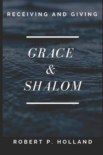 GRACE and SHALOM