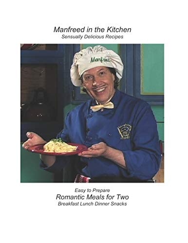 Romantic Meals for Two Sensually Delicious Recipes