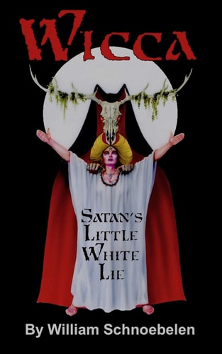 Wicca Satan's Little White Lie