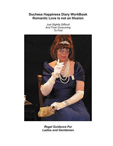 Duchess Happiness Diary WorkBook Romantic Love Is Not an Illusion