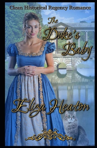 The Duke's Baby Clean Historical Regency Romance