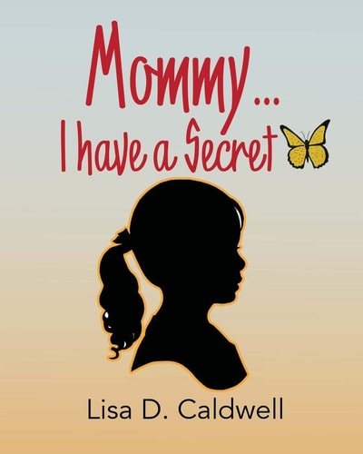 Mommy I Have a Secret