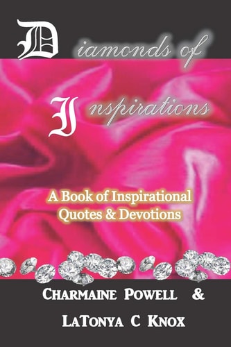 Diamonds of Inspirations A Book of Inspirational Quotes & Devotions