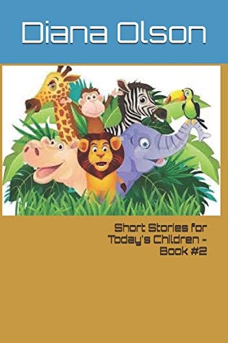 Short Stories for Today's Children - Book #2