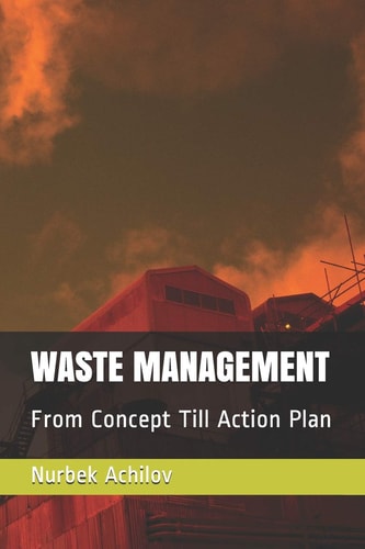Waste Management From Concept Till Action Plan