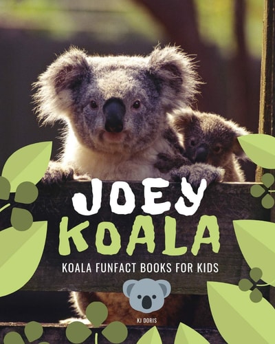 Joey Koala Koala Funfact Books for Kids