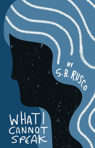What I Cannot Speak
