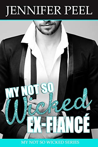My Not So Wicked Ex-Fiancé