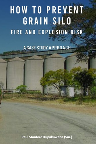 How to Prevent Grain Silo Fire and Explosion Risk A Case Study Approach