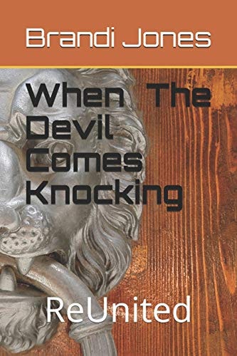 When The Devil Comes Knocking ReUnited