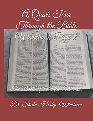 A Quick Tour Through the Bible Workbook Part 2 The Books of the New Testament