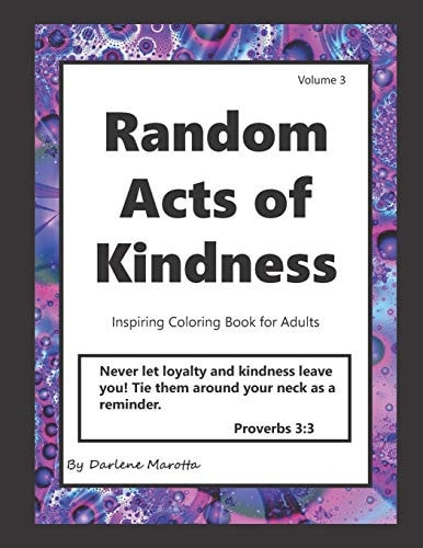 Random Acts of Kindness Inspiring Coloring Book for Adults