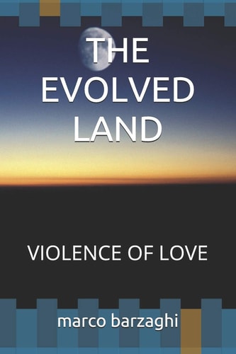 The Evolved Land Violence of Love