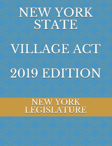 New York State Village ACT 2019 Edition