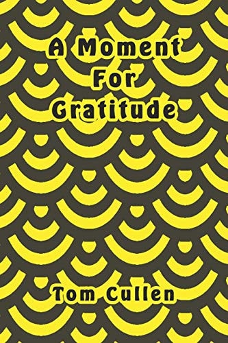 A Moment For Gratitude