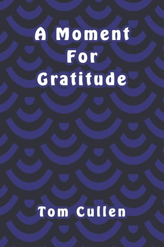 A Moment For Gratitude