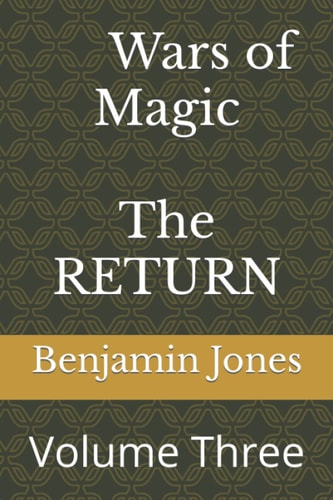 Wars of Magic the RETURN Volume Three